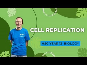 Cell Replication | HSC Year 12 Biology