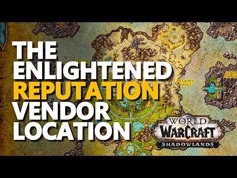 Reputation The Enlightened Vendor WoW