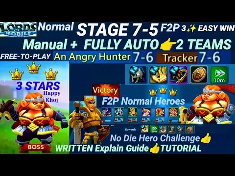 Lords Mobile 7-6 normal AUTO + Manual👉2 Teams F2P 3★ EASY WIN!✅ An Angry Hunter| Normal Stage 7-6
