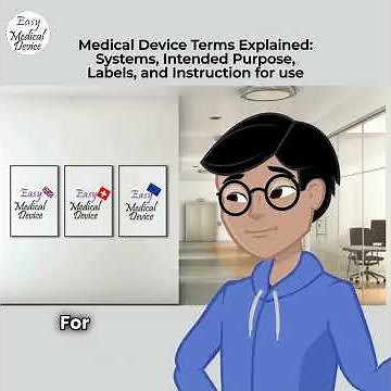 Medical Device Terms Explained Systems, Intended Purpose, Labels, and Instruction for use