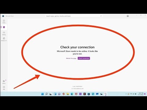 How To Fix Check Your Connection Microsoft Store Needs To be online.itlooks like you're not problem