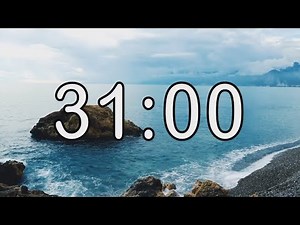 31 minute timer with Calm and Soft Music and sea wave cinematic background