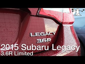 Driven: 2015 Subaru Legacy 3.6R