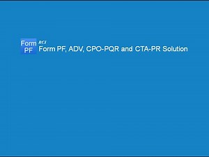 Form PF, ADV, CPO-PQR & CTA-PR Solution