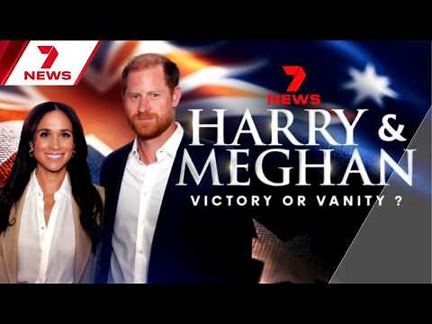 Harry and Meghan: Victory or Vanity | 7NEWS SPECIAL COVERAGE