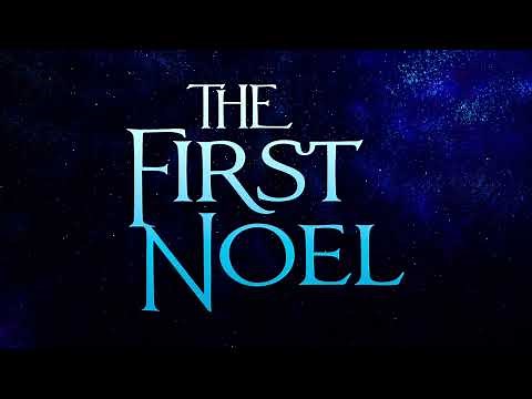 The First Noel [Lyrics Video]