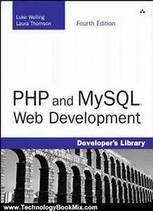 Technology Book Review: PHP and MySQL Web Development (4th Edition) by Luke Welling, Laura Thomson