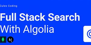 Full Stack Search with Algolia, Nextjs and MongoDB | Part 1