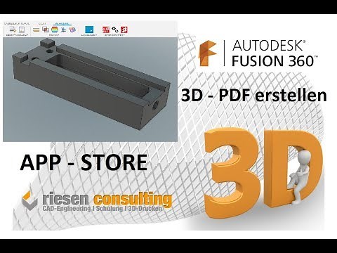 3D PDF erstellen in Fusion 360 App Store - Tutorial Training Deutsch CAD Schulung Autodesk