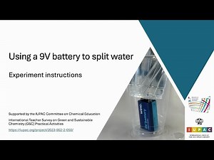 Experiment instructions - Splitting water with a 9V battery