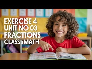 Exercise 4 Comparison of Fractions | Unit No 03 Fractions | Class 3 Math | PTB