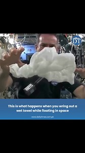 21K views · 73 reactions | When gravity takes a backseat, even wringing out a towel becomes a science experiment! Watch what happens when water defies expectations in space. | Daily Times | Facebook