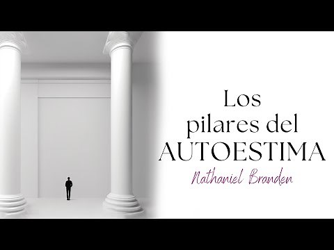 Los 6 PILARES de la AUTOESTIMA- Reconoce tu valor 🤗🌻