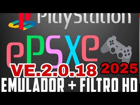 CONFIGURAÇÕES – & COMO MELHORA O GRÁFICOS NO EMULADOR – EPSXE 2025 V.2.0.18 HD