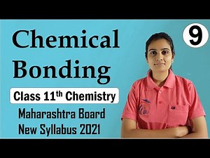 Chemical Bonding Class 11th Chemistry Part 9
