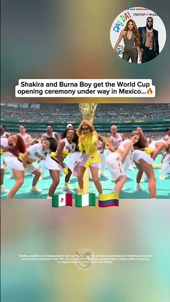 SHAKIRA & BURNA BOY Performed “Dai Dai” at the WORLD CUP Opening Ceremony in Mexico 🇲🇽⚽🔥