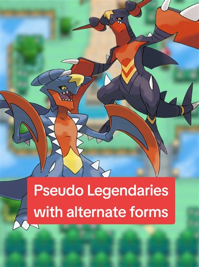 Pseudo Legendaries with alternate forms