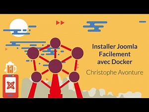 JoomlaDay FR 2022 | Installer Joomla facilement avec Docker (Christophe Avonture)