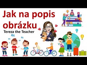 Jak na popis obrázku (ústní zkouška z angličtiny)
