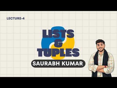 Python for Beginners – Lecture 4 | List & Tuple