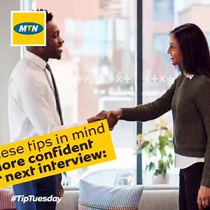 156 reactions · 18 comments | We know interviews can be intense, so, here are a few tips to keep you relaxed when next you find yourself in front of interviewers. Tag your friends to learn some new tips. #TipTuesday | MTN Nigeria | Facebook