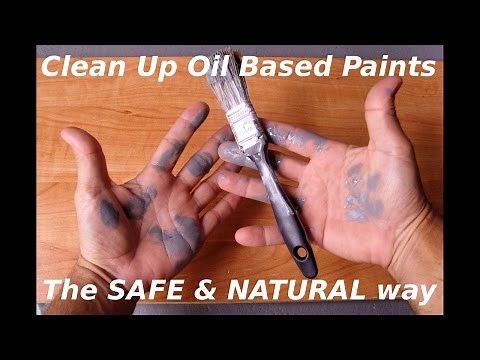 How To Remove Oil Based Paint From Your Hands/Brushes NATURALLY