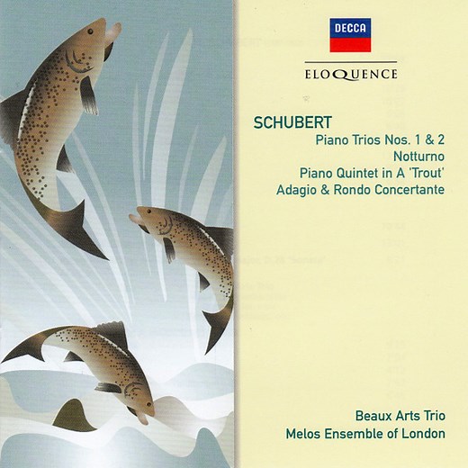 Schubert  - Beaux Arts Trio, Melos Ensemble Of London - Piano Trios Nos. 1 & 2, Notturno, Piano Quintet In A 'Trout', Adagio & Rondo Concertante