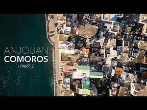 Comoros Travel Vlog || Part 3: Anjouan