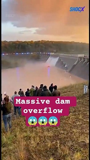 Massive dam overflow unleashes huge water surge | emergency teams rush in