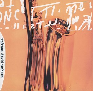 David Sanborn - Upfront