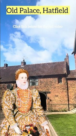🇬🇧Elizabeth I’s Childhood Home