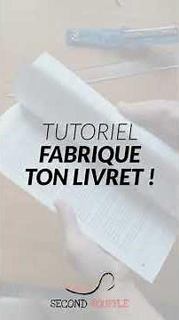 [TUTO] Fabrique ton livret !