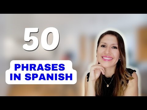 50 common PHRASES in Spanish to use in CONVERSATION | Spanish course for beginners