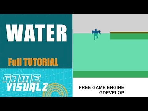 Full Tutorial How to make working water in gdevelop 5