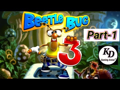 Beetle Bug 3 || Gameplay || Part-1 || PC Games