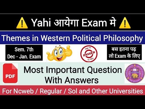 Themes in Western political Philosophy || 7th Semester || Most Important Questions Answer || DU Exam