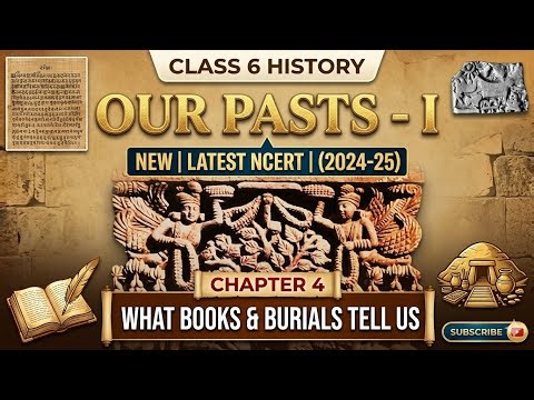 Class 6 History Ch 4: What Books & Burials Tell Us 📜✨ #history #ncert #upsc