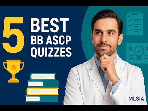 5 Best BB ASCP Quiz Habits That Build Unstoppable Recall Every Day