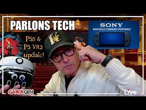 PARLONS TECH : SONY PSP 2 - ROG XBOX ALLY - GOOGLE ANDROIDXR GLASS - LES MUPPETS EN VR - ACTU - Q&A