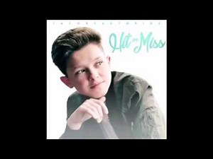 Hit or Miss - Jacob Sartorius (FULL SONG)