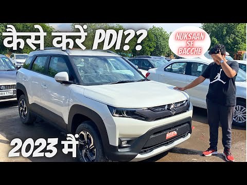 How to do PDi of Car | Doing PDi of Brezza ZXI+ 6AT 2023 | Full Process of Pre-Delivery Inspection