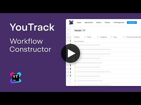 YouTrack. Workflow Constructor