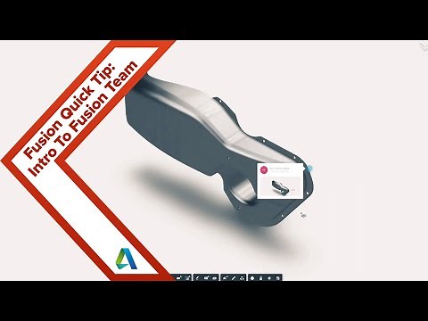 Quick Tip: Introduction to Autodesk Fusion Team