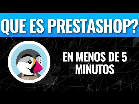 Que es Prestashop explicado en menos de 5 minutos