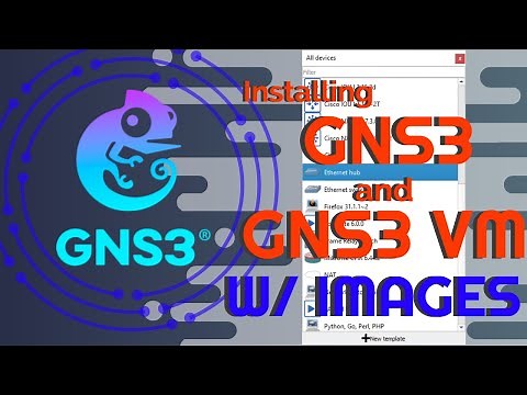 Installing GNS3 and GNS3 VM with IMAGES