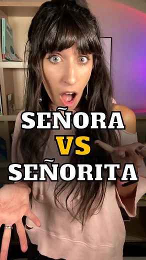 Señora vs. Señorita: A Quick Spanish Lesson