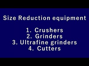 Size Reduction Equipment