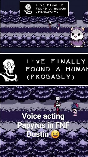 Voice acting Papyrus in FNF Dustin #undertale #fnf #fnfmod #fnfsans #dusttale #papyrusundertale
