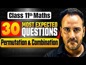 Class 11 Maths | 30 Most Expected Questions of Permutation and Combination 🔥| Ushank Sir
