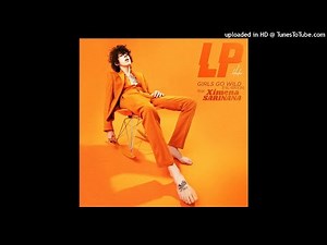 LP Ft. Ximena Sariñana - Girls Go Wild (Full Version)
